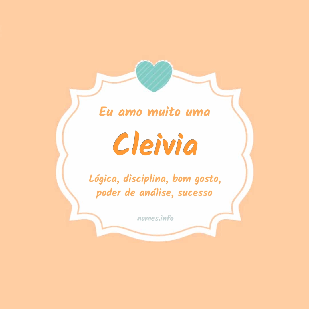 Eu amo muito Cleivia