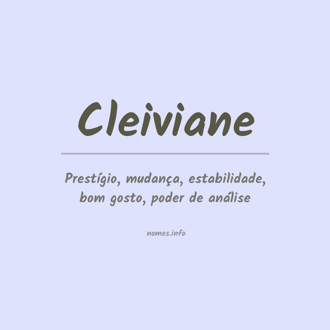 Significado do nome Cleiviane Significado do nome Cleiviane