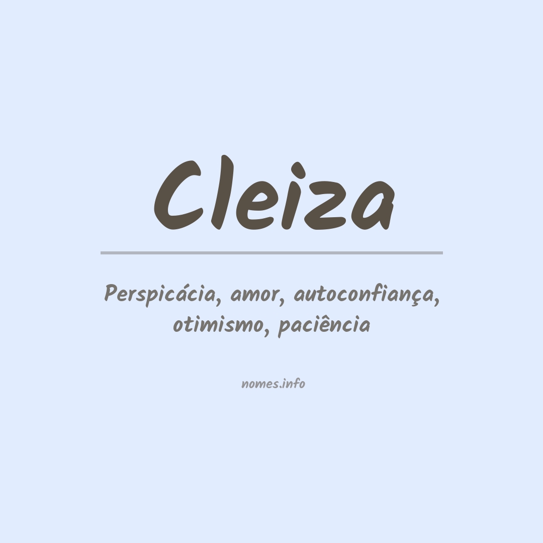 Significado do nome Cleiza