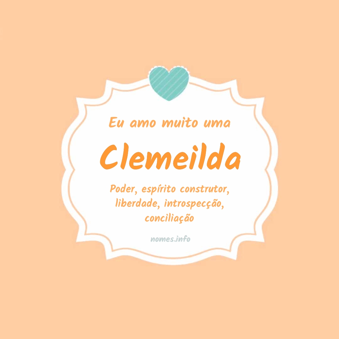 Eu amo muito Clemeilda