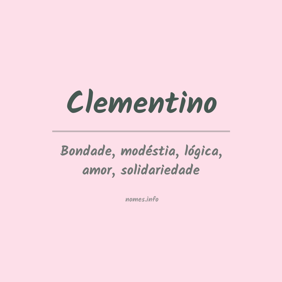 Significado do nome Clementino