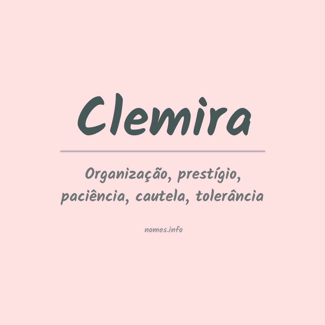 Significado do nome Clemira