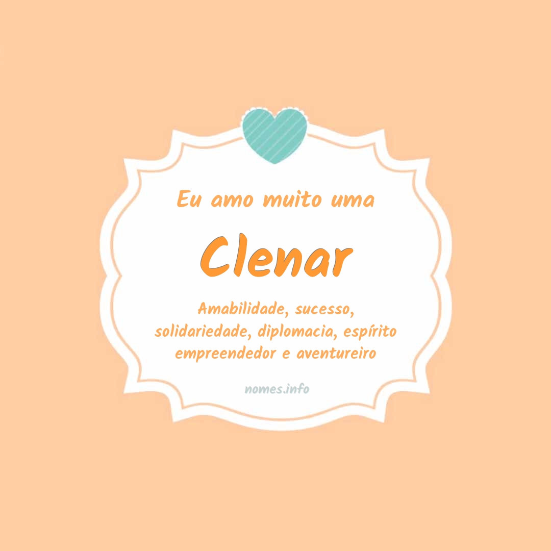 Eu amo muito Clenar