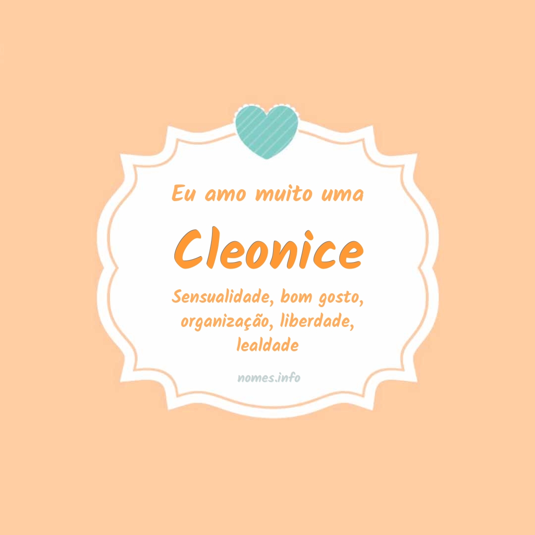 Eu amo muito Cleonice