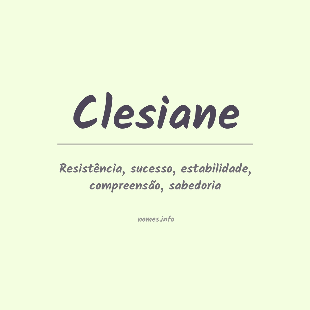 Significado do nome Clesiane
