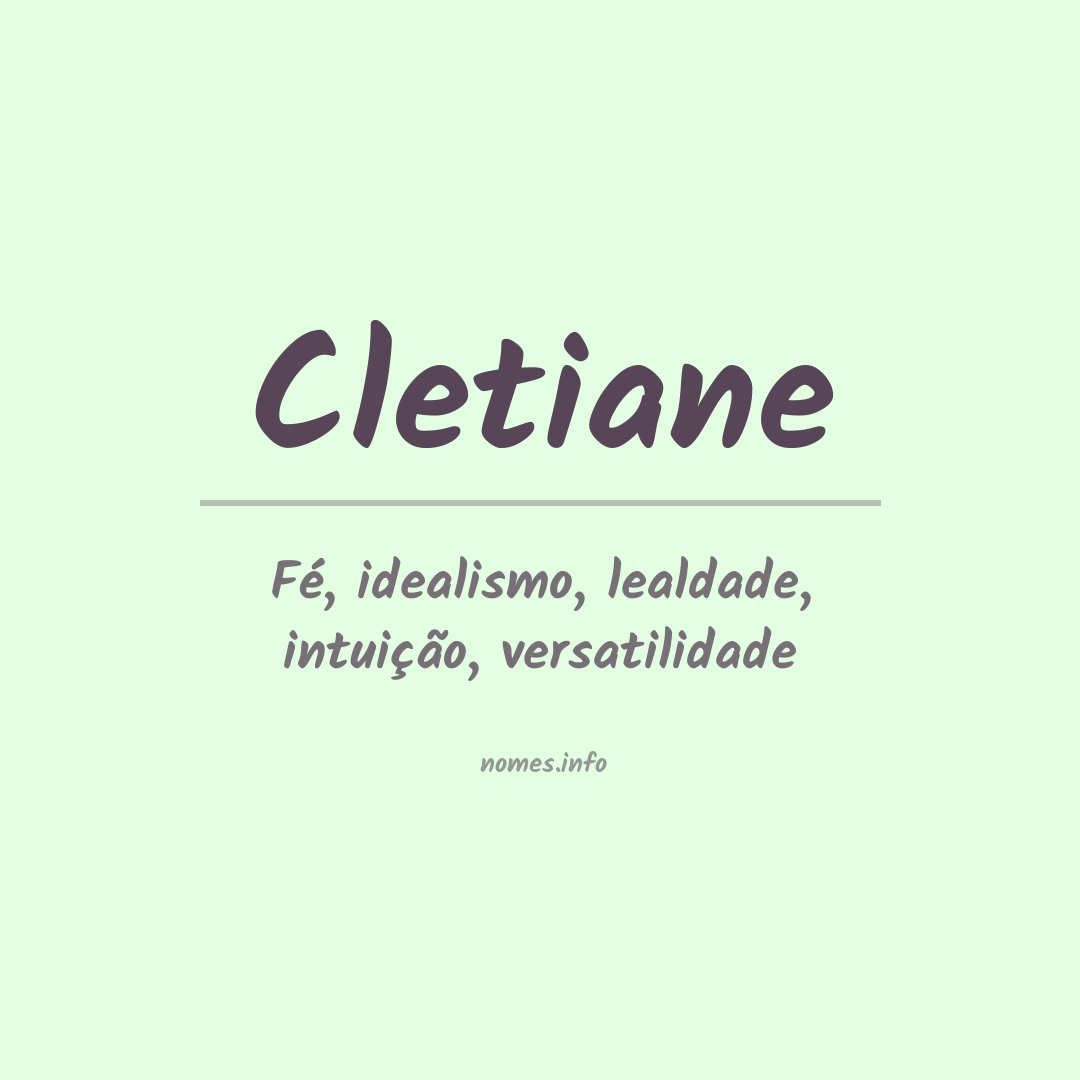 👪 → Qual o significado do nome Cletiane?