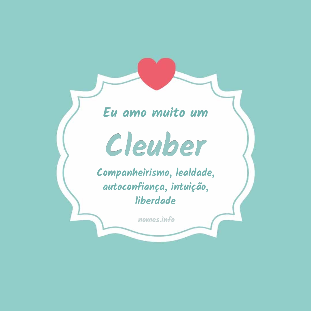 Eu amo muito Cleuber