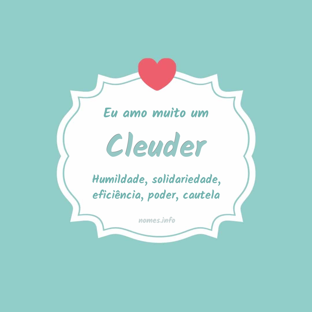 Eu amo muito Cleuder