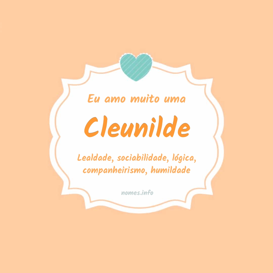 Eu amo muito Cleunilde