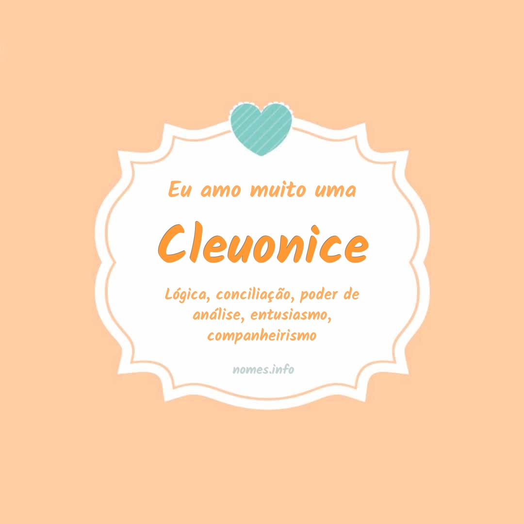 Eu amo muito Cleuonice