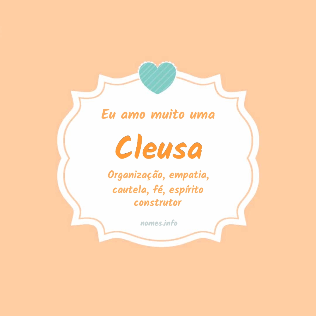 Eu amo muito Cleusa