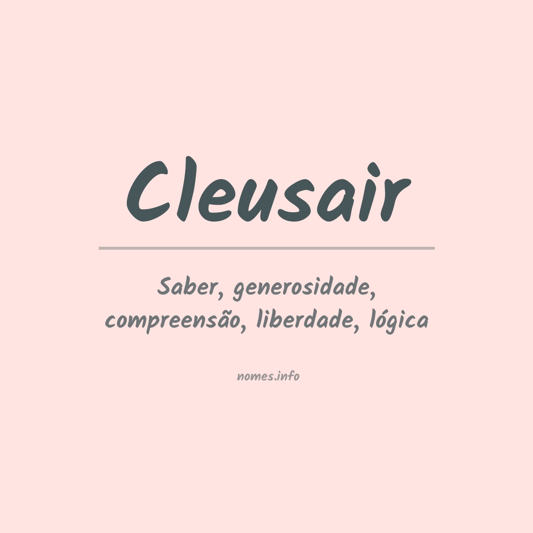Significado do nome Cleusair