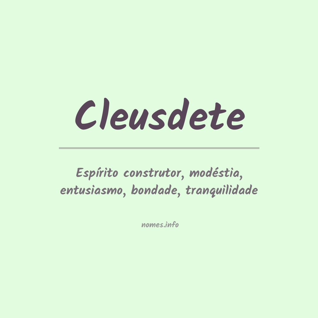 Significado do nome Cleusdete