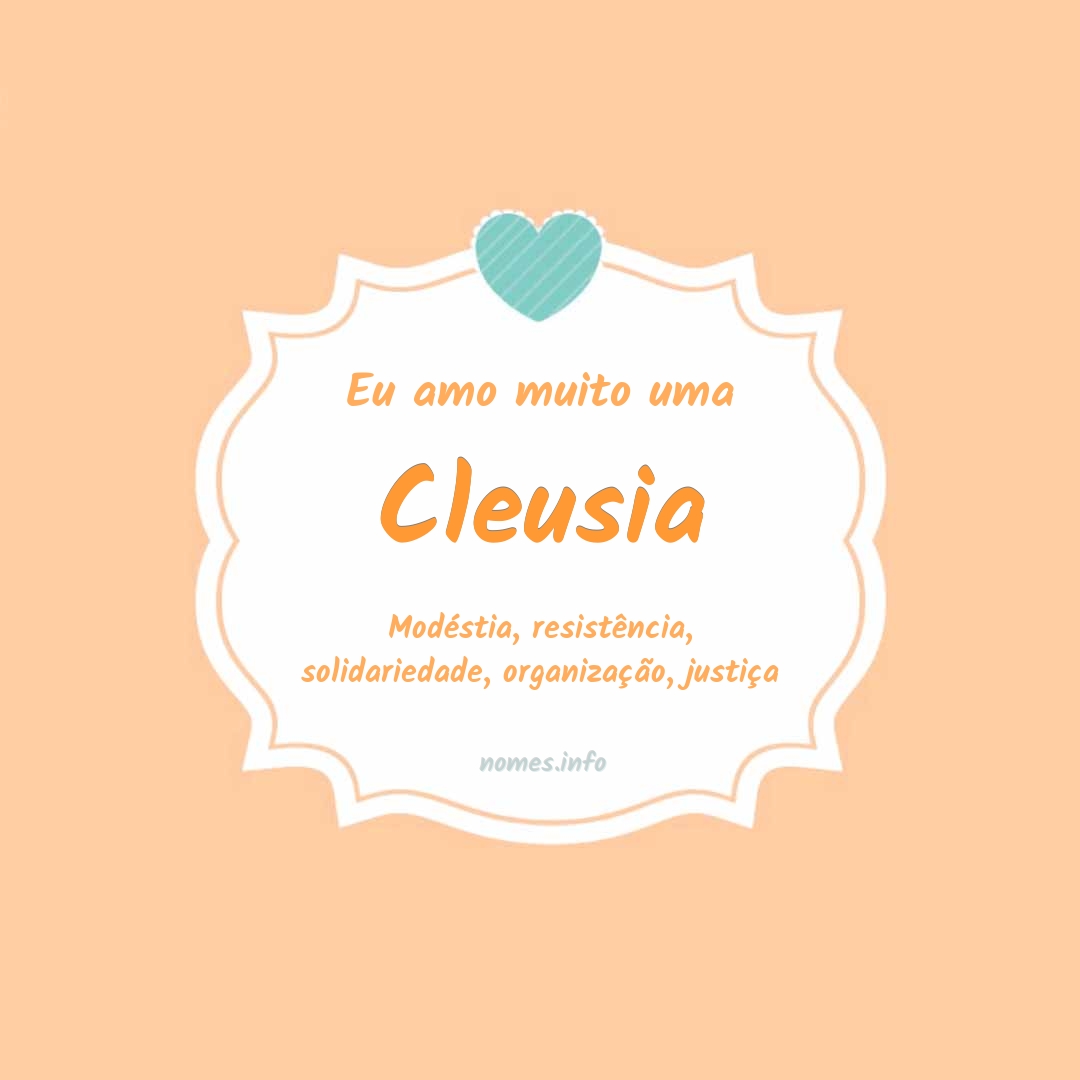 Eu amo muito Cleusia