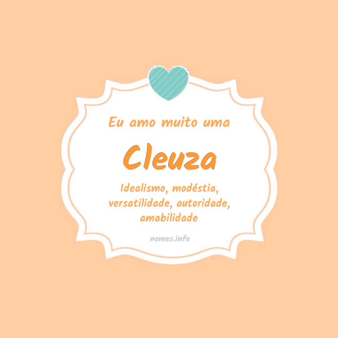 Eu amo muito Cleuza