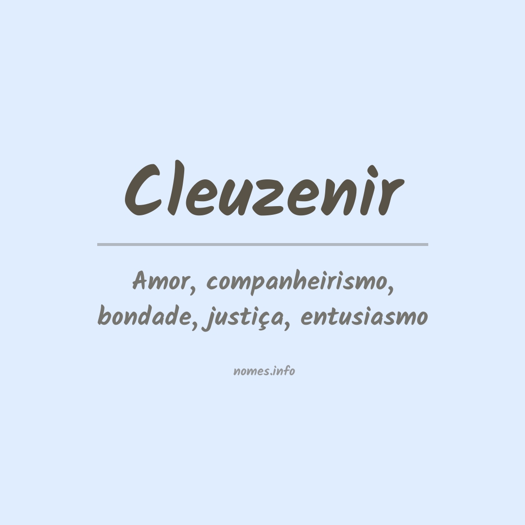 Significado do nome Cleuzenir