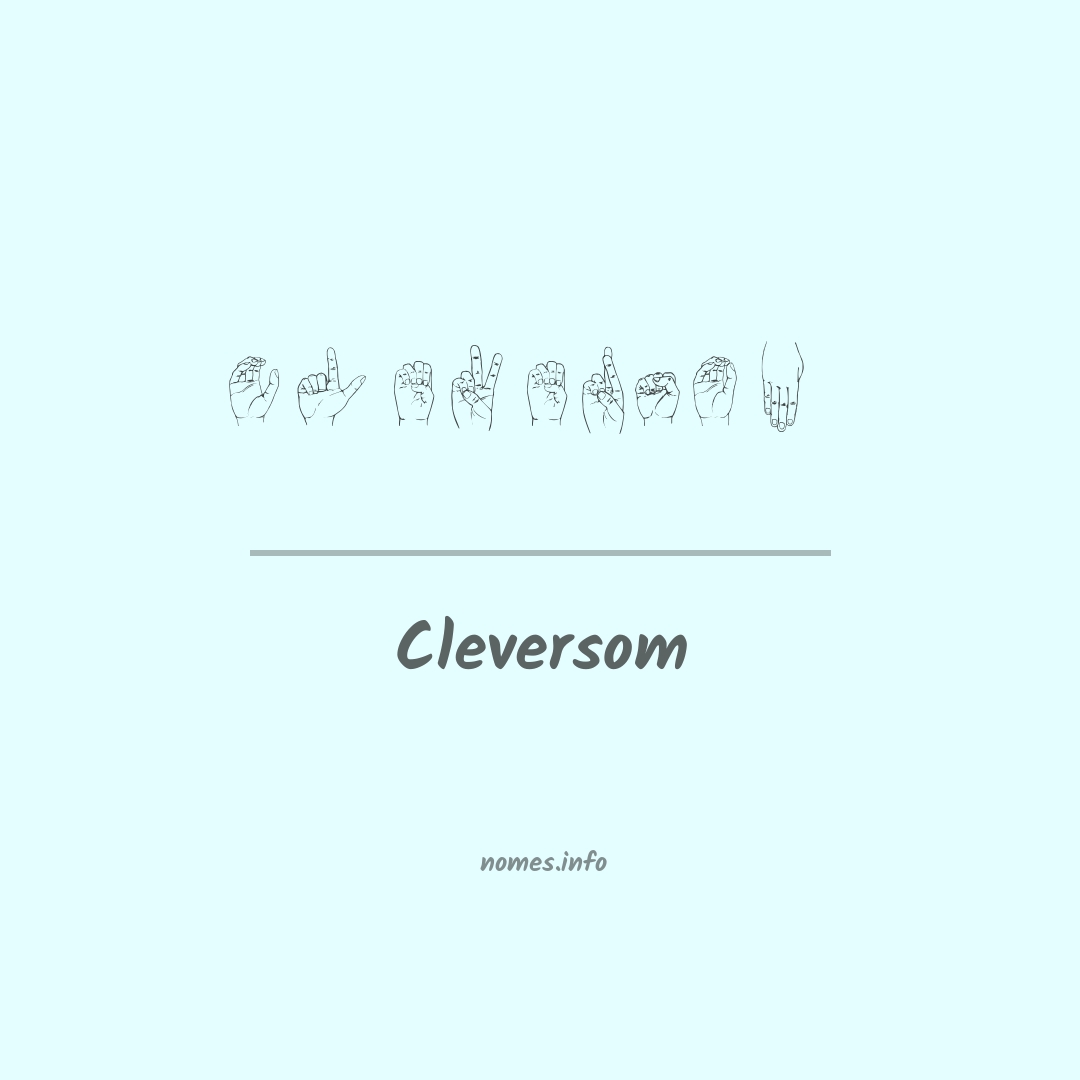 Cleversom em Libras