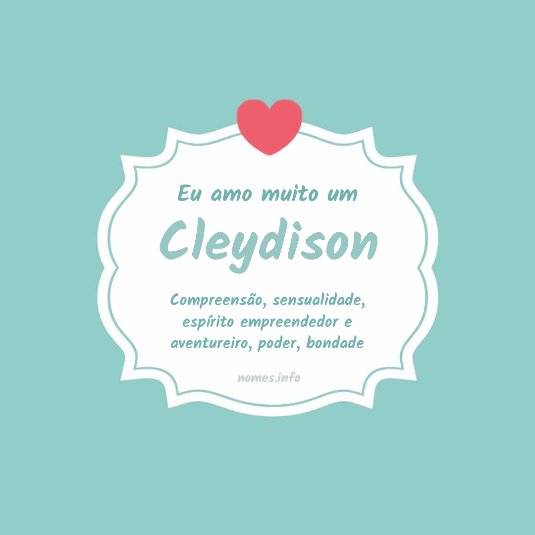 Eu amo muito Cleydison