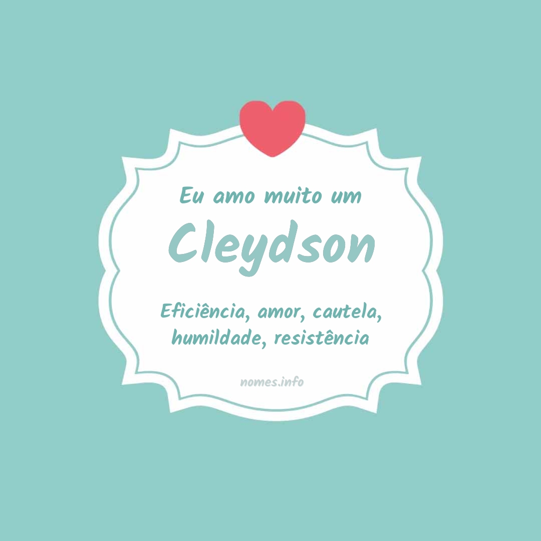 Eu amo muito Cleydson