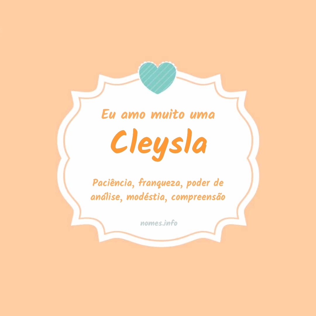 Eu amo muito Cleysla