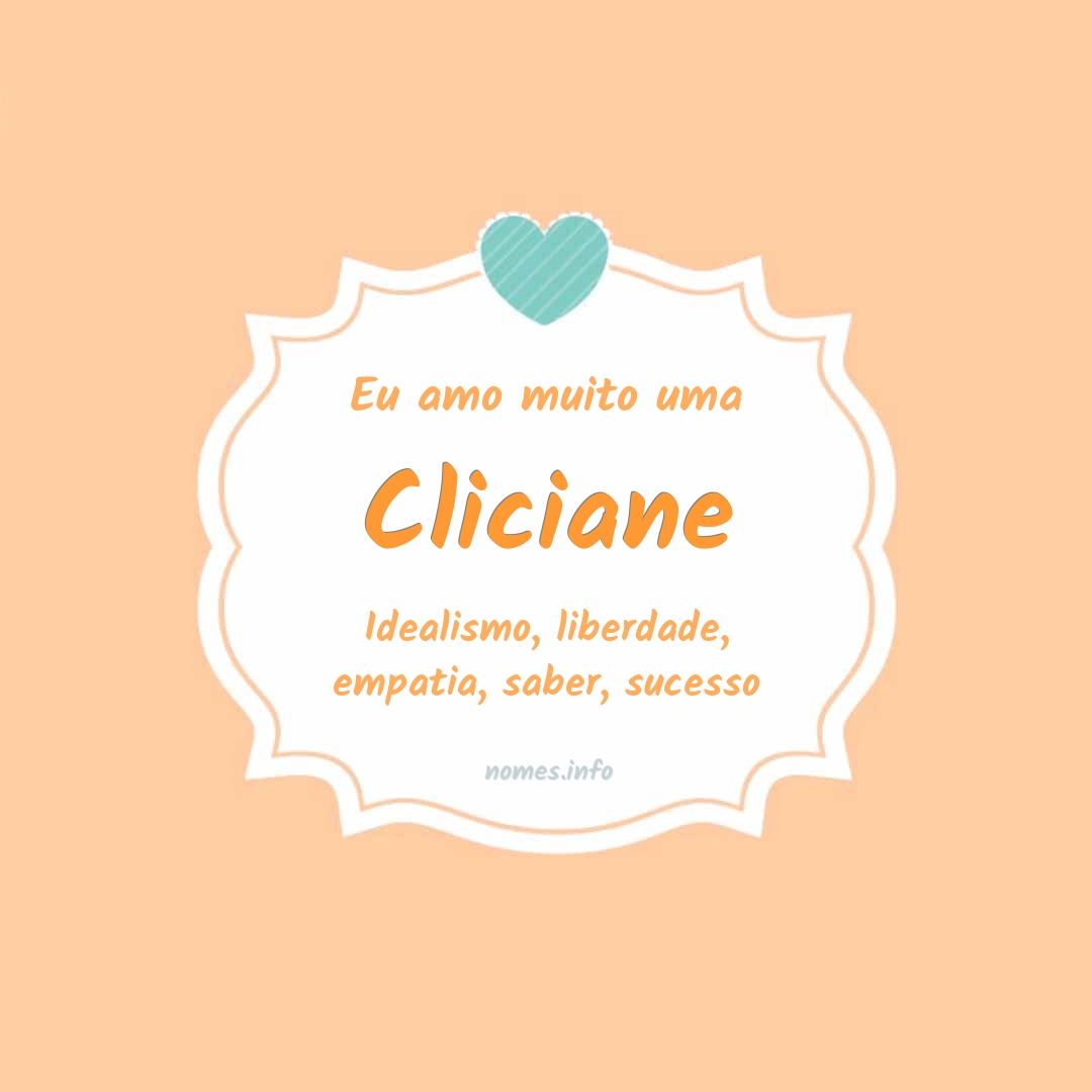 Eu amo muito Cliciane
