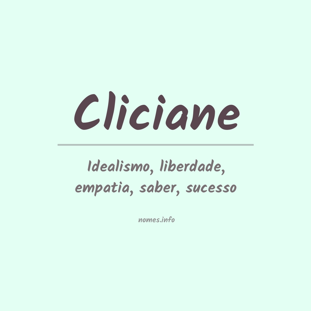 Significado do nome Cliciane