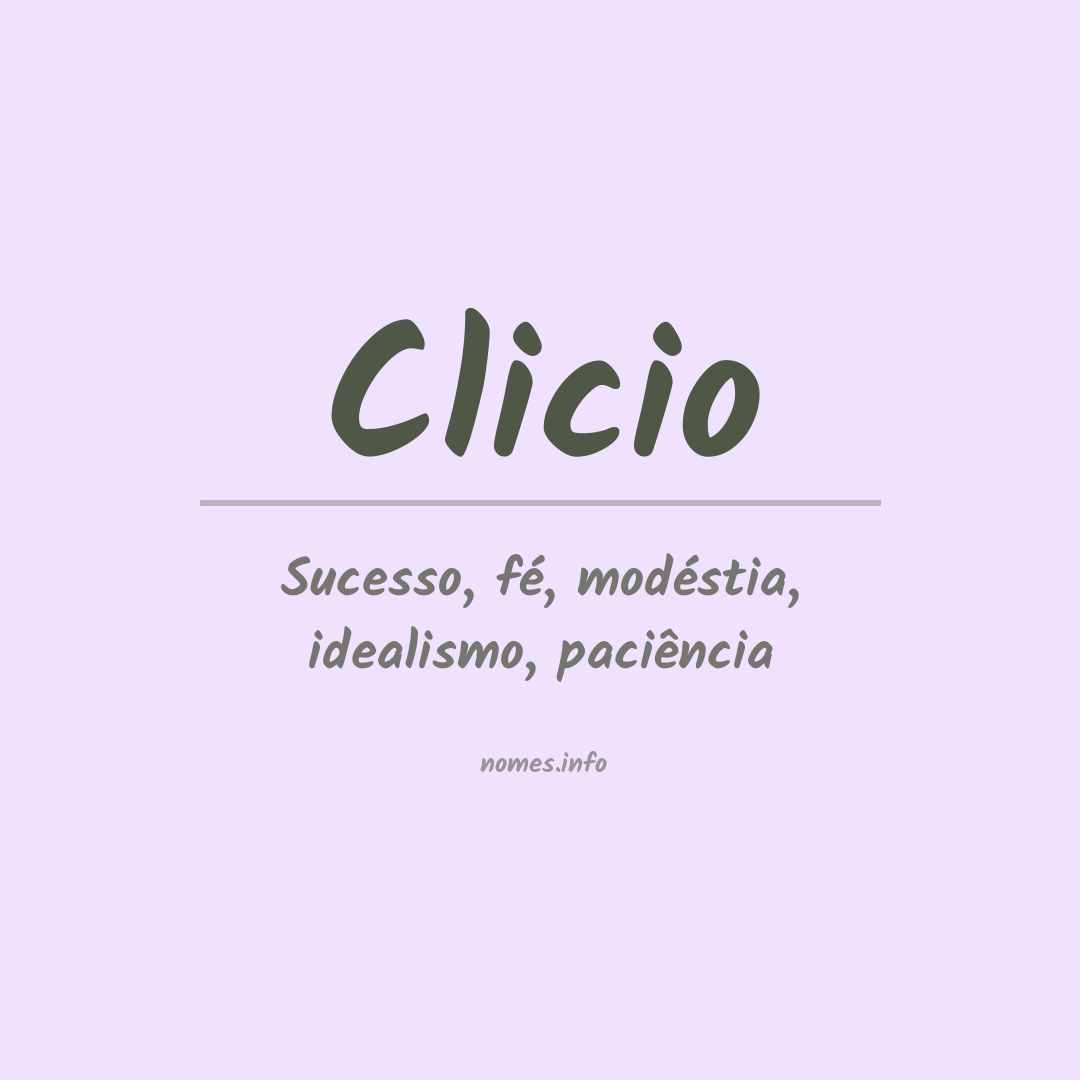 Significado do nome Clicio