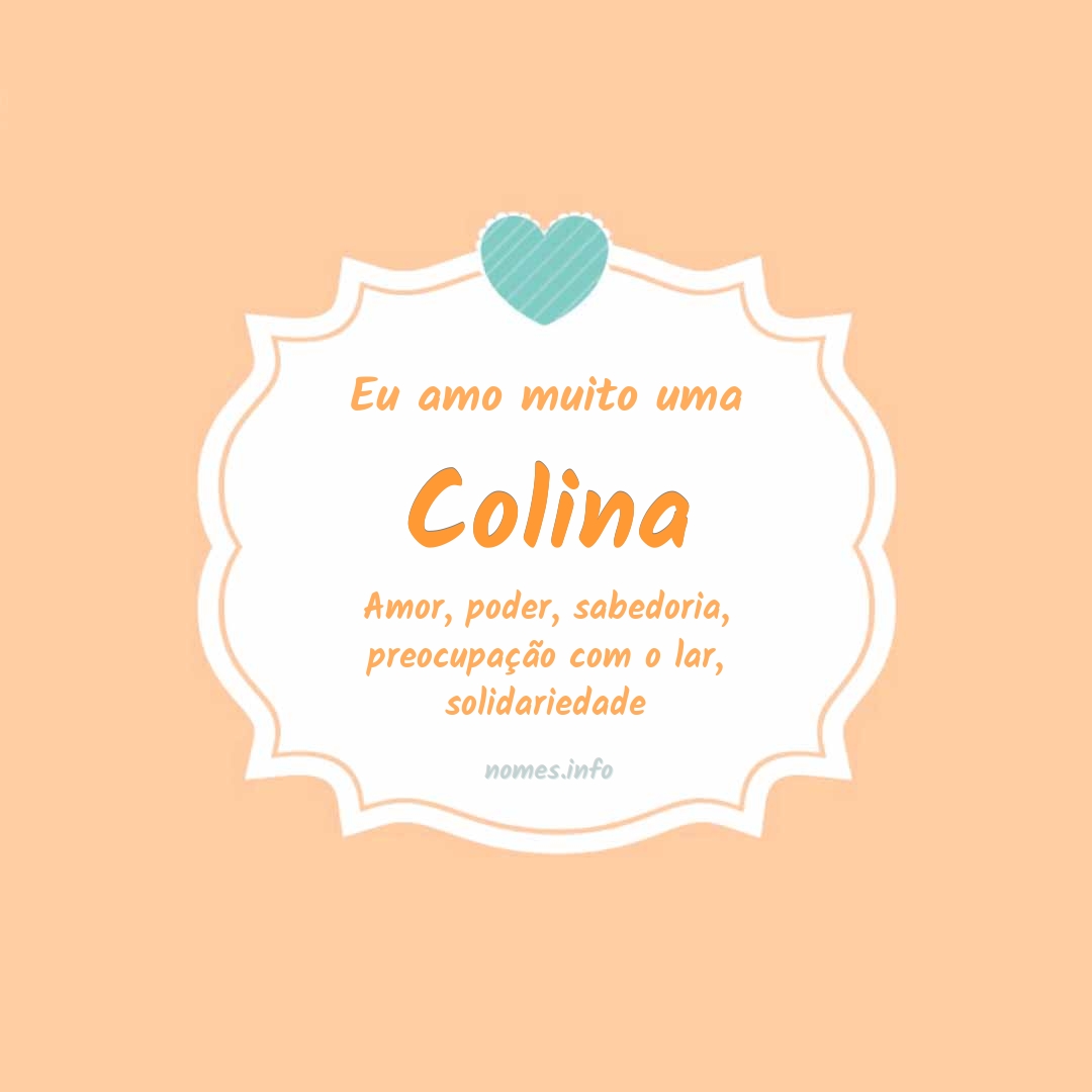 Eu amo muito Colina