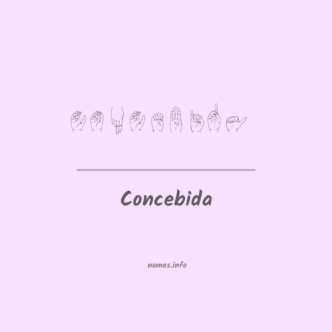 Concebida em Libras