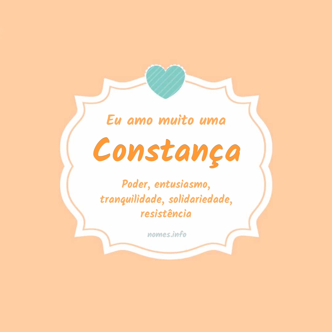 Eu amo muito Constança