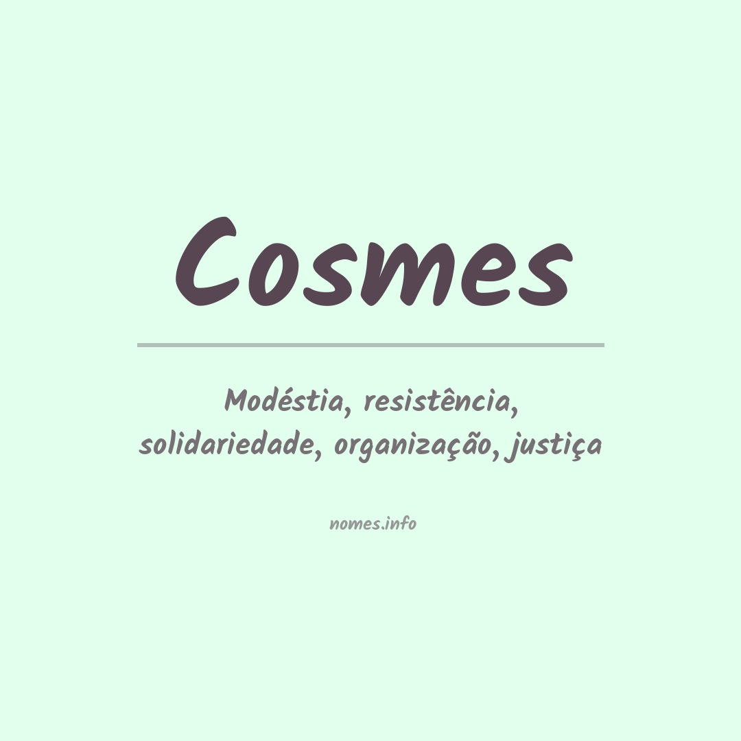 Significado do nome Cosmes
