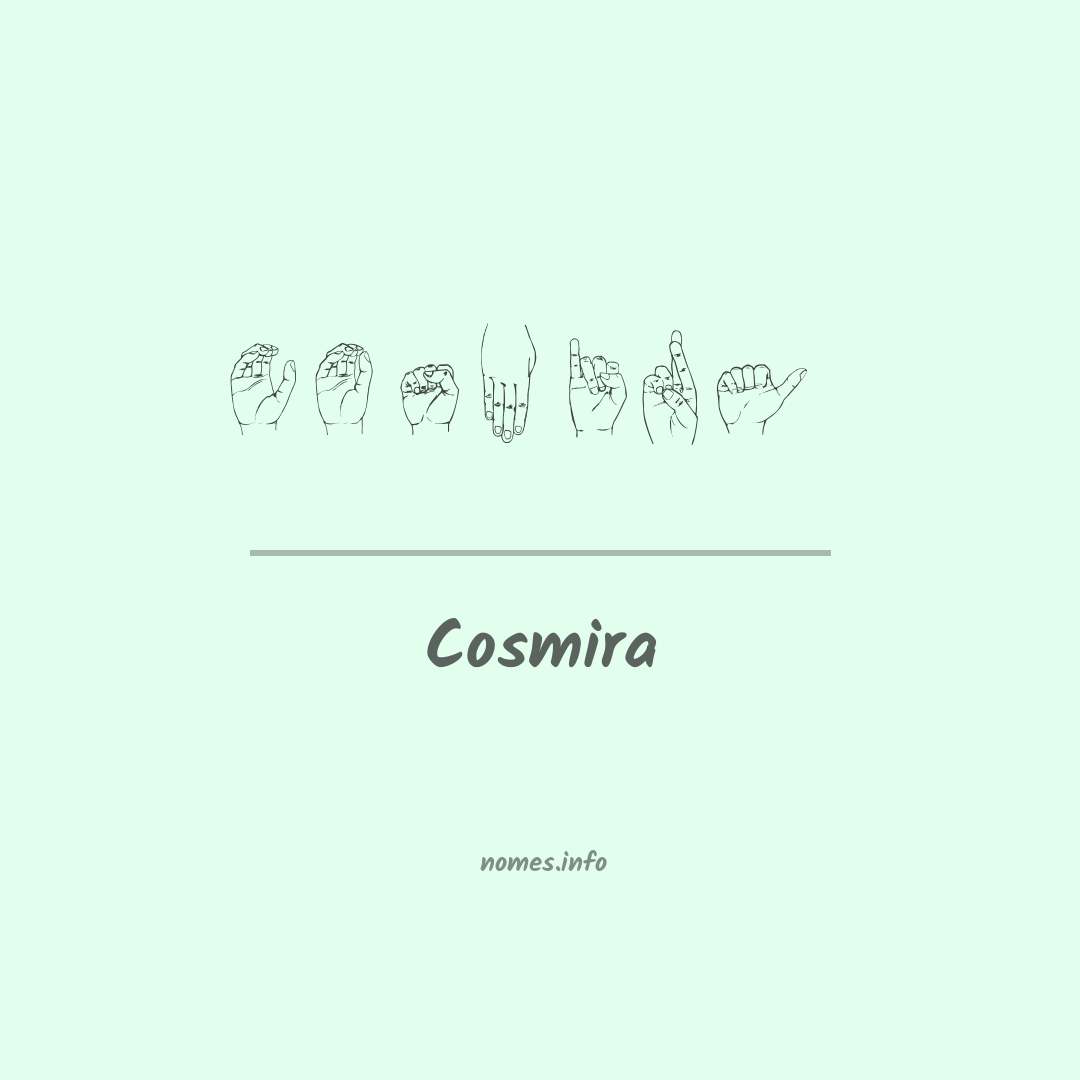 Cosmira em Libras