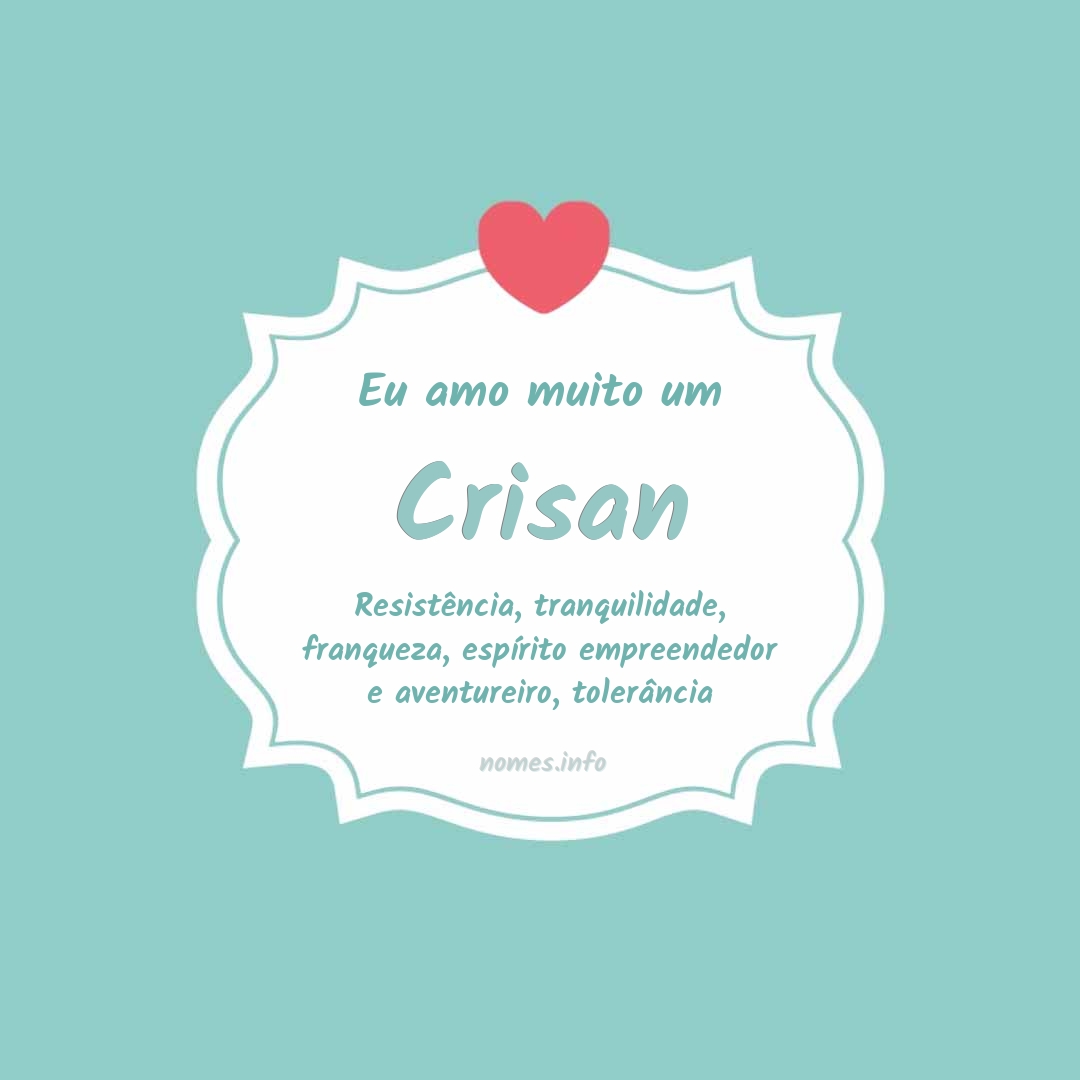 Eu amo muito Crisan