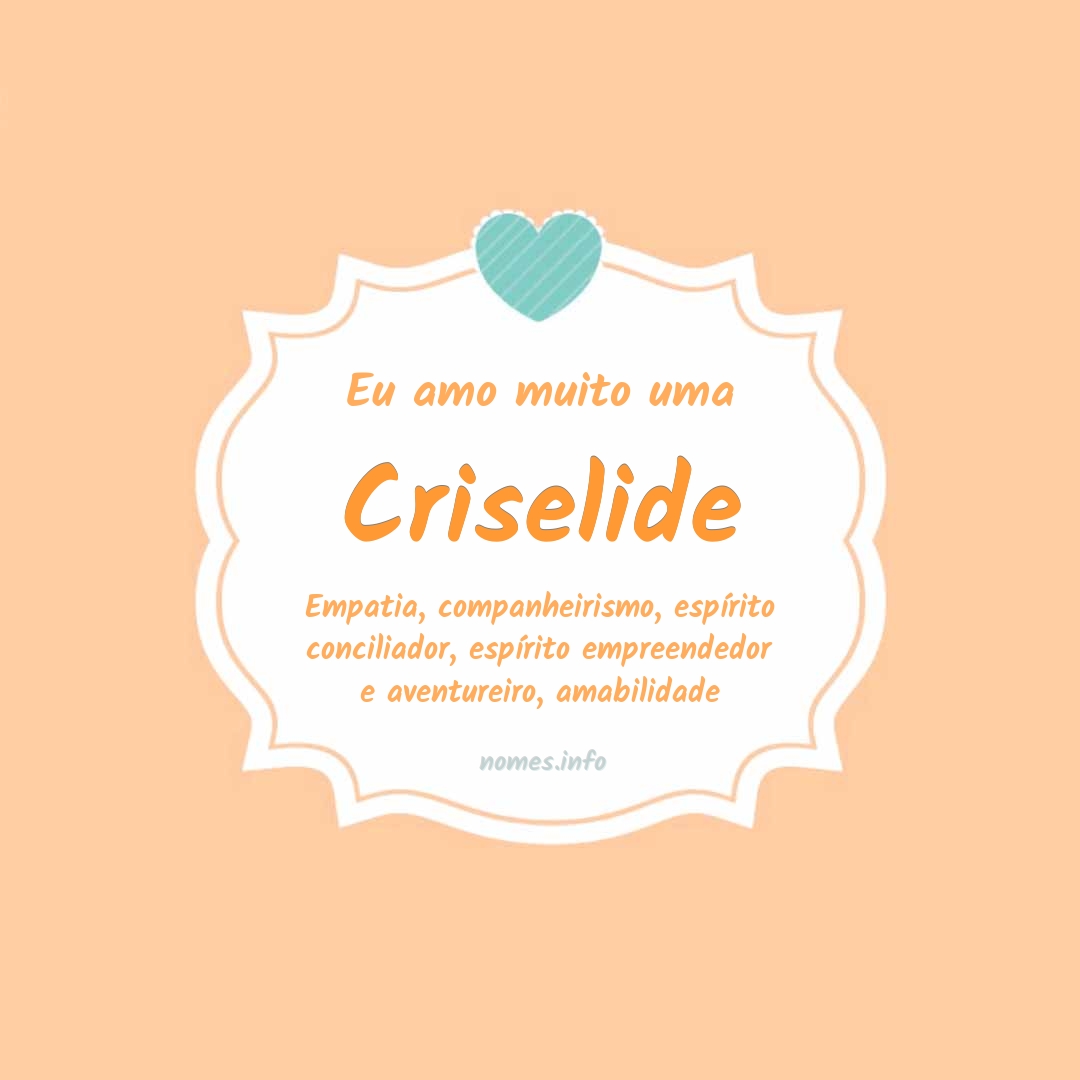 Eu amo muito Criselide