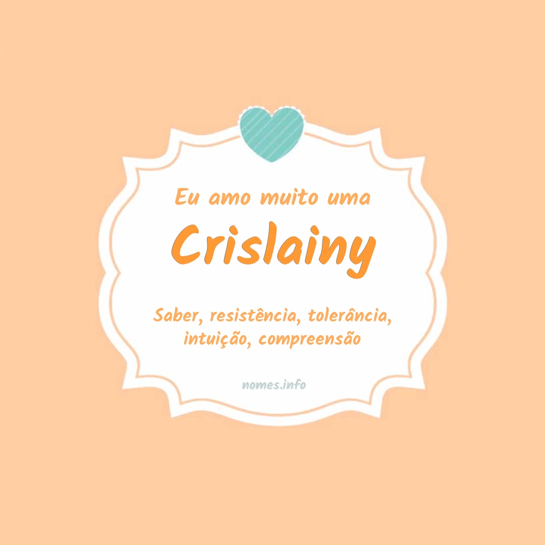 Eu amo muito Crislainy