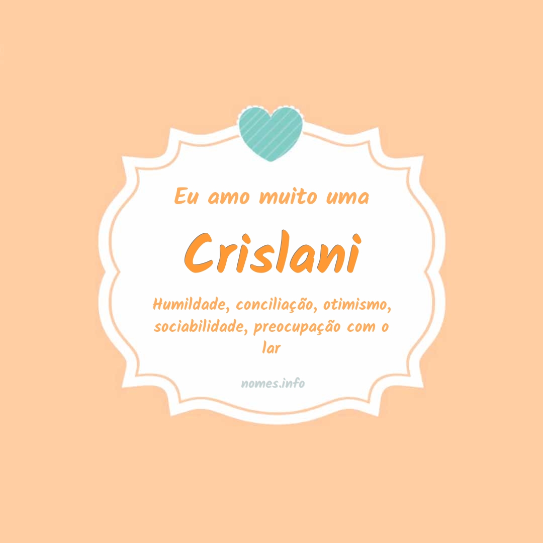 Eu amo muito Crislani