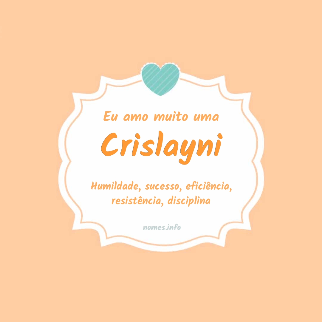 Eu amo muito Crislayni