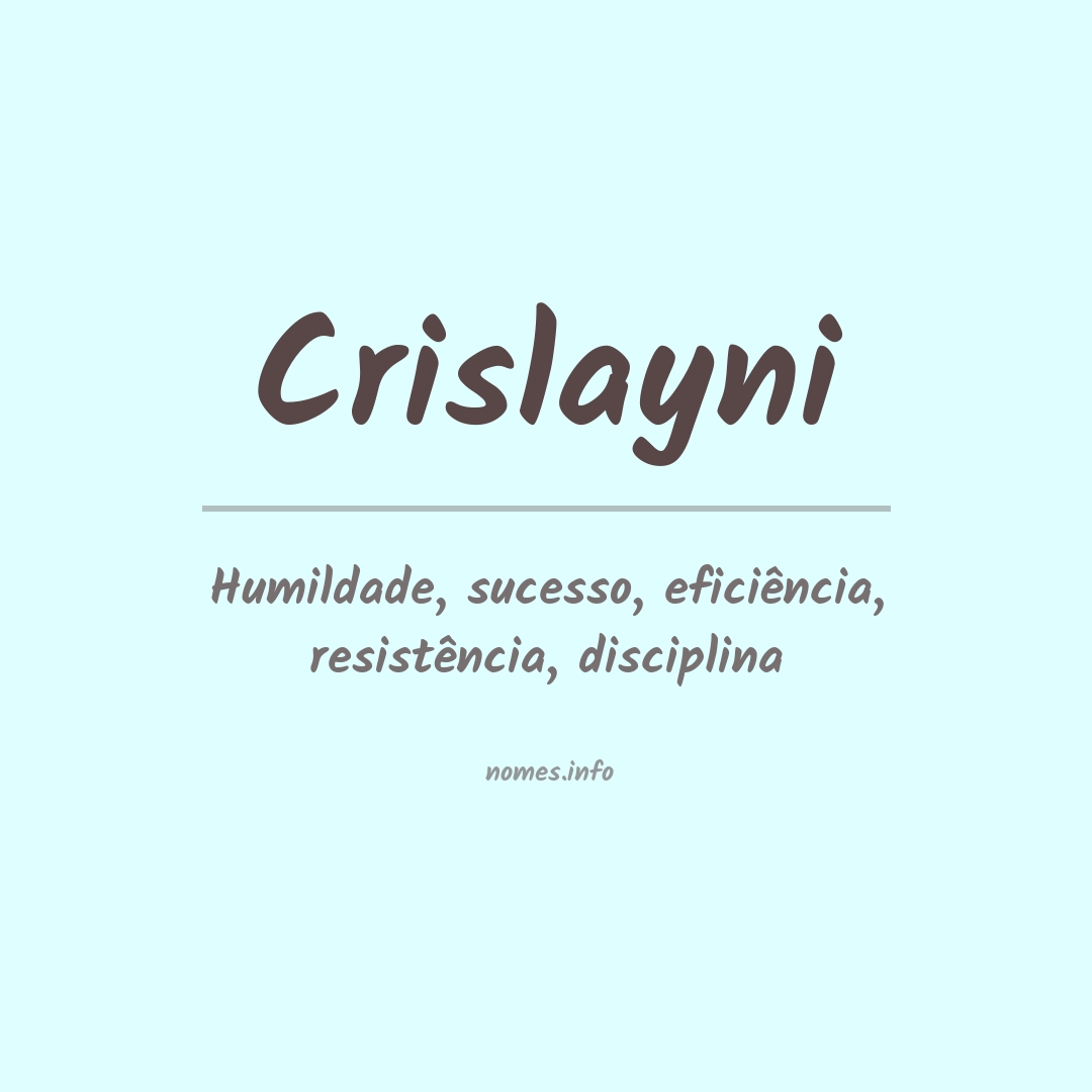 Significado do nome Crislayni
