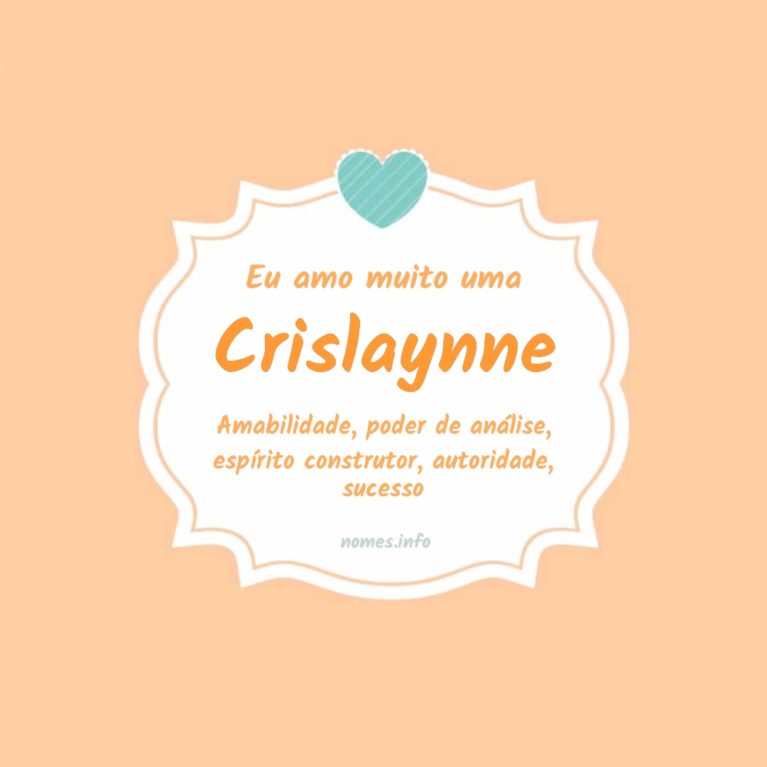 Eu amo muito Crislaynne