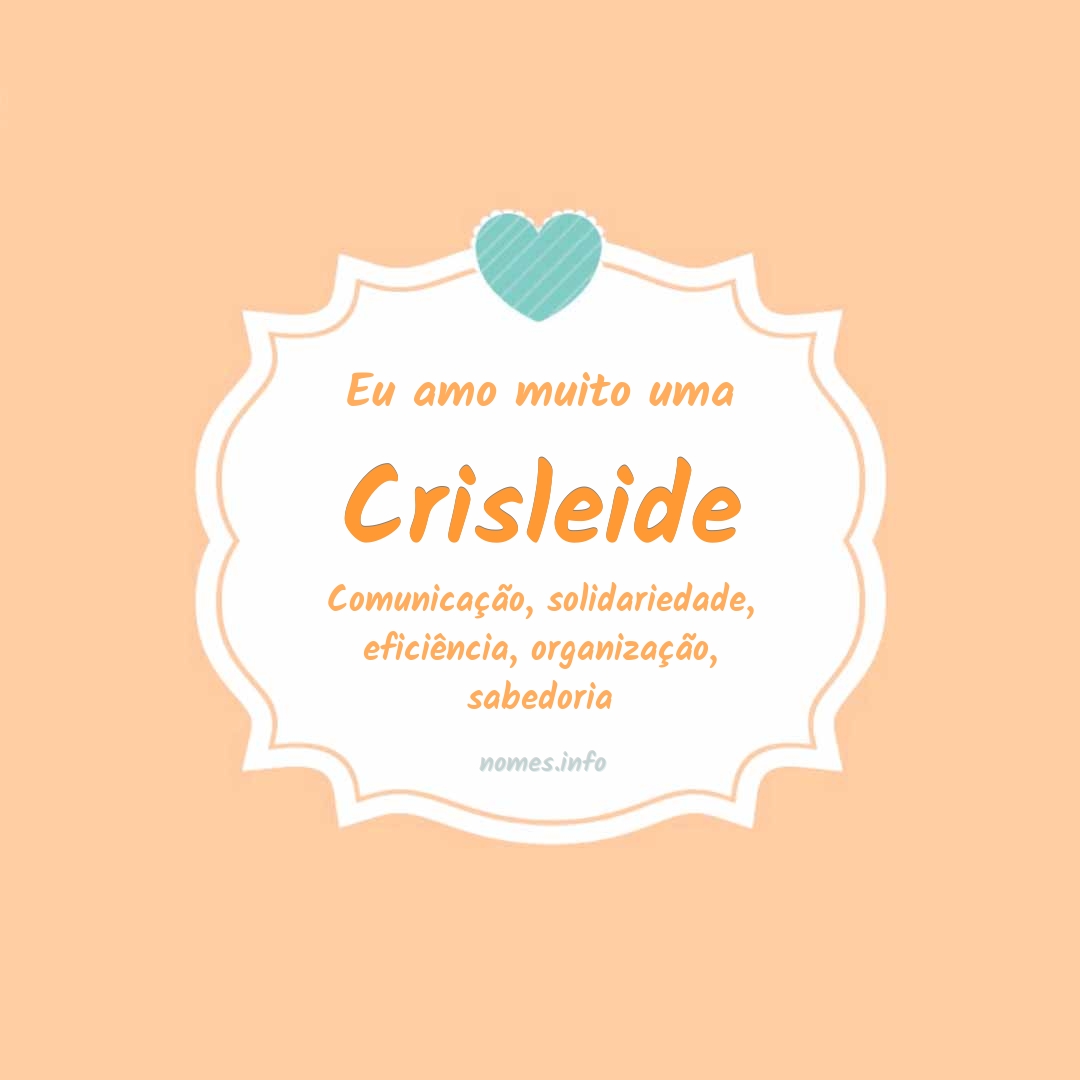 Eu amo muito Crisleide