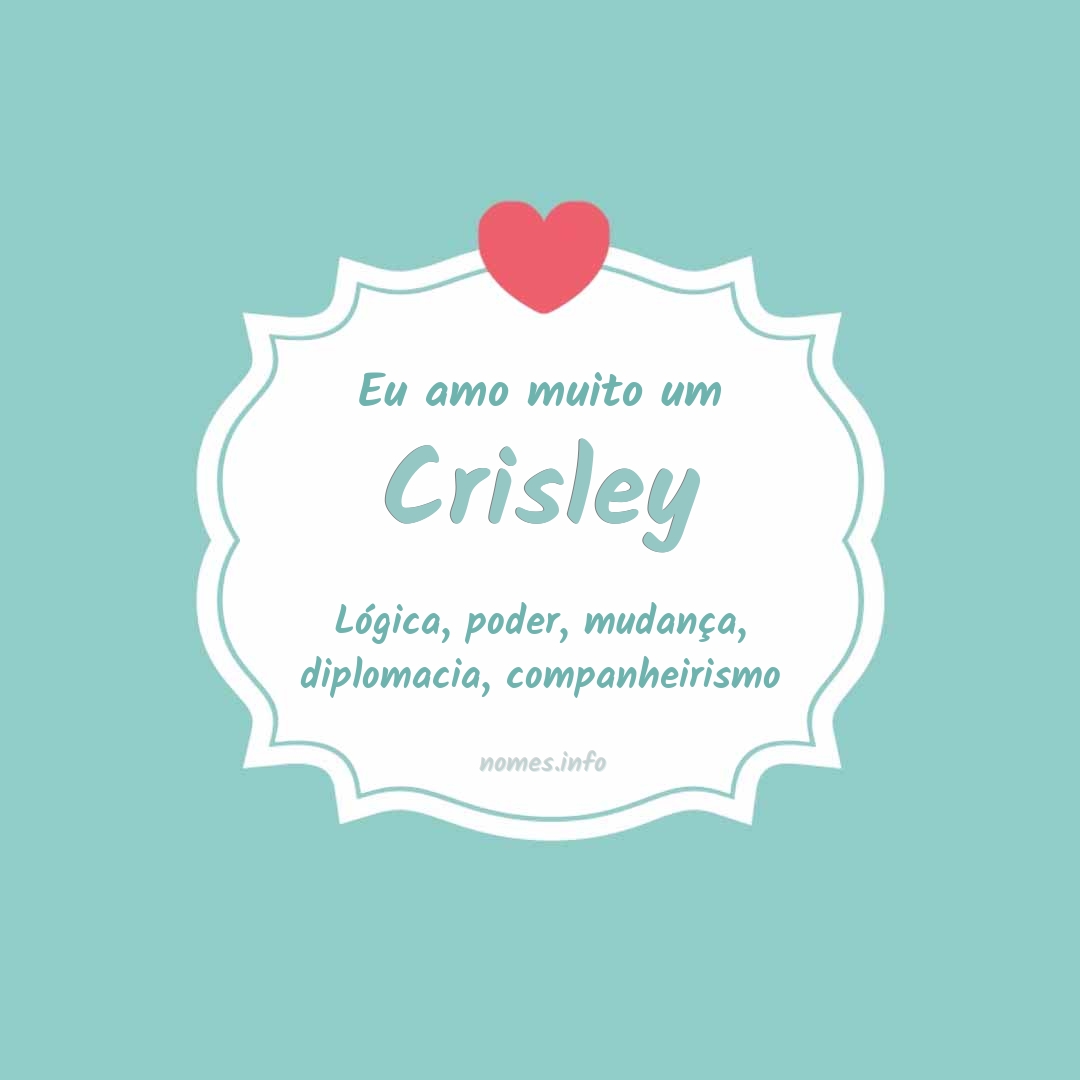 Eu amo muito Crisley