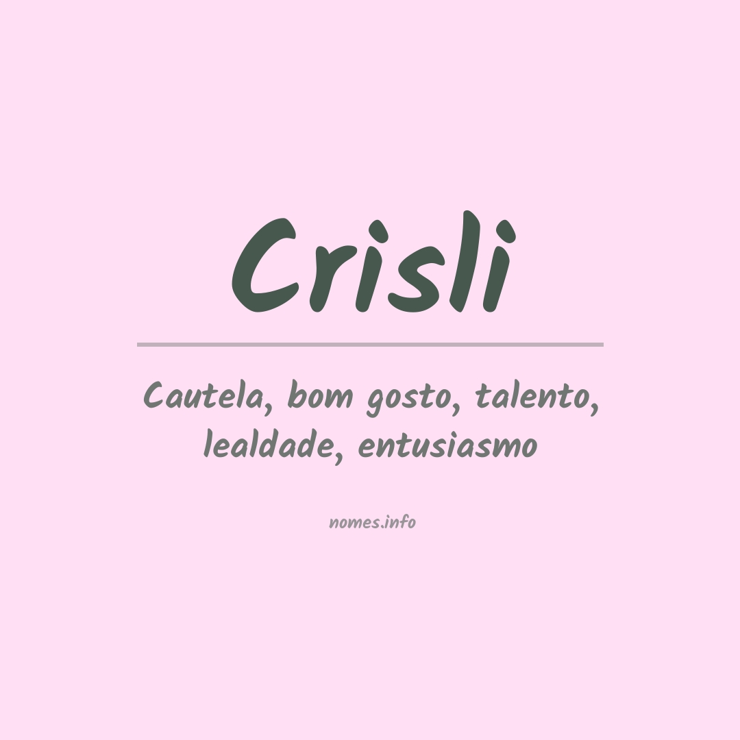 Significado do nome Crisli