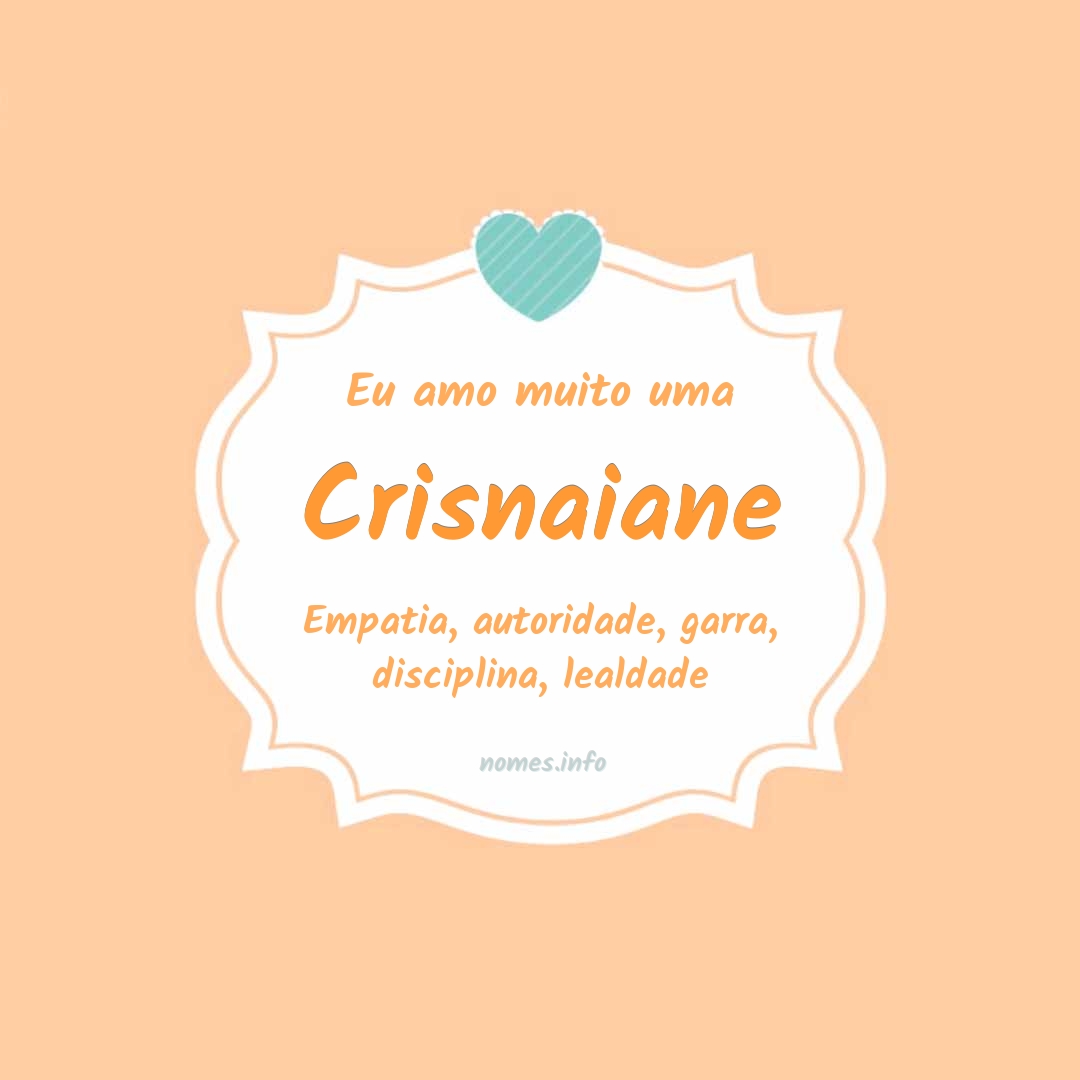 Eu amo muito Crisnaiane