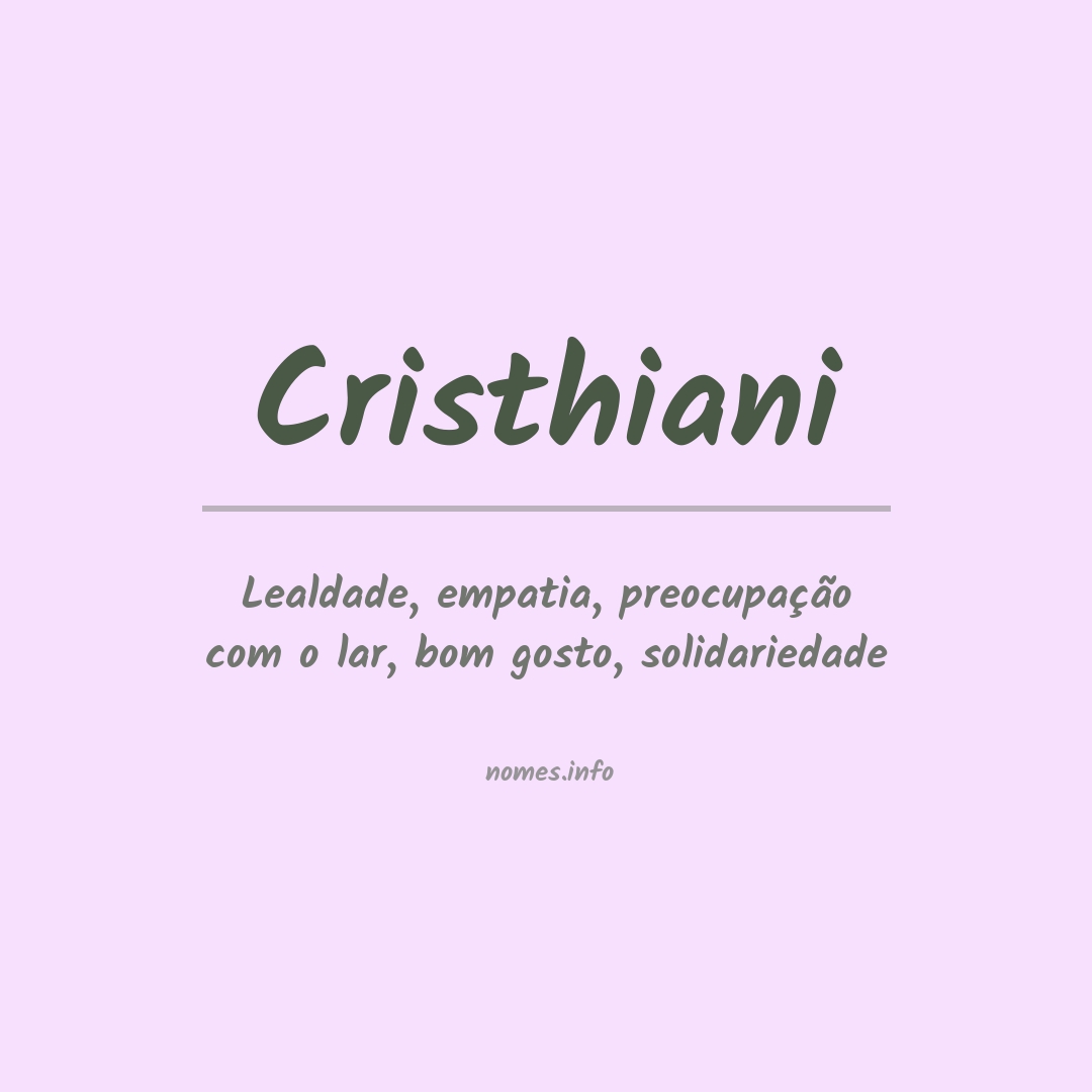 Significado do nome Cristhiani
