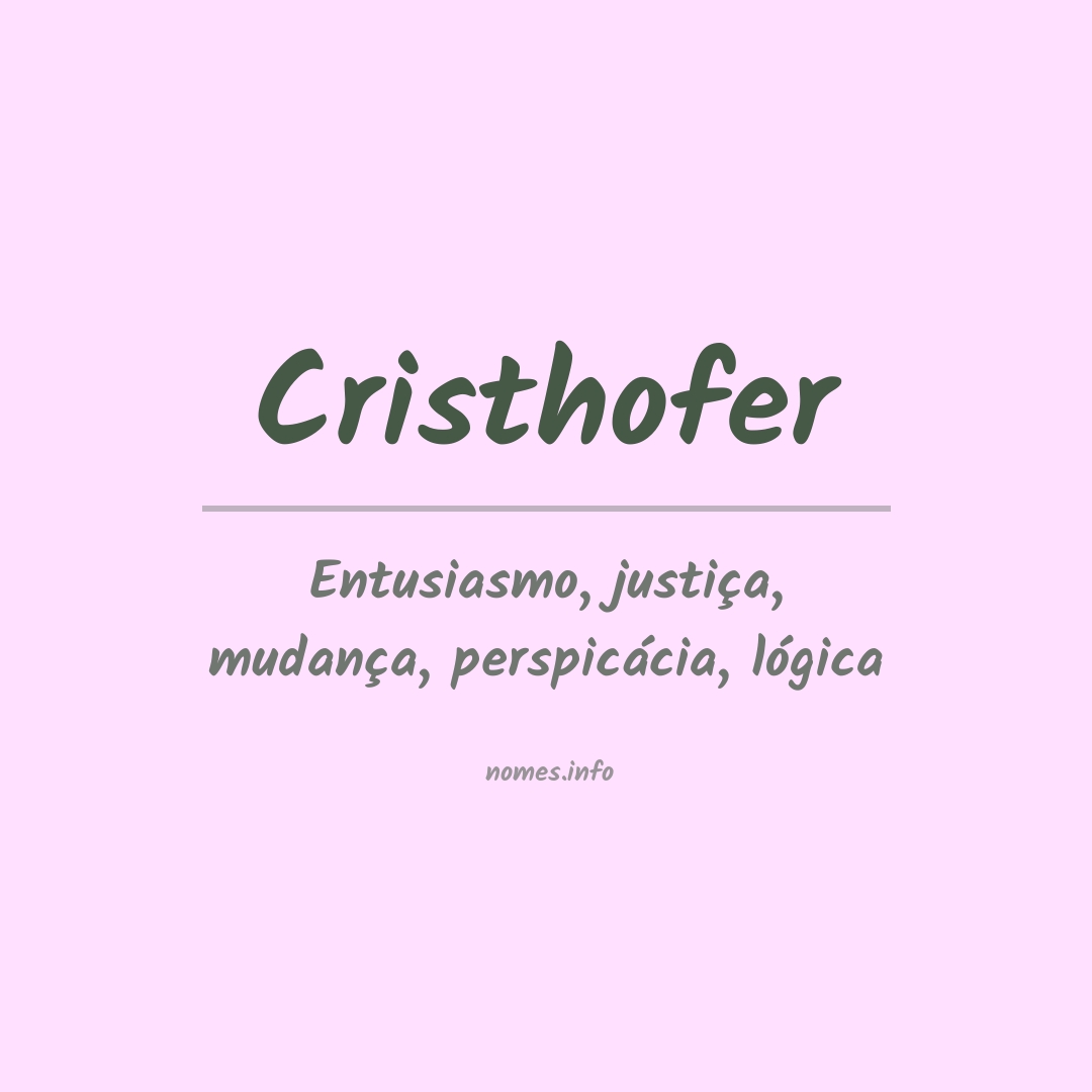 Significado do nome Cristhofer
