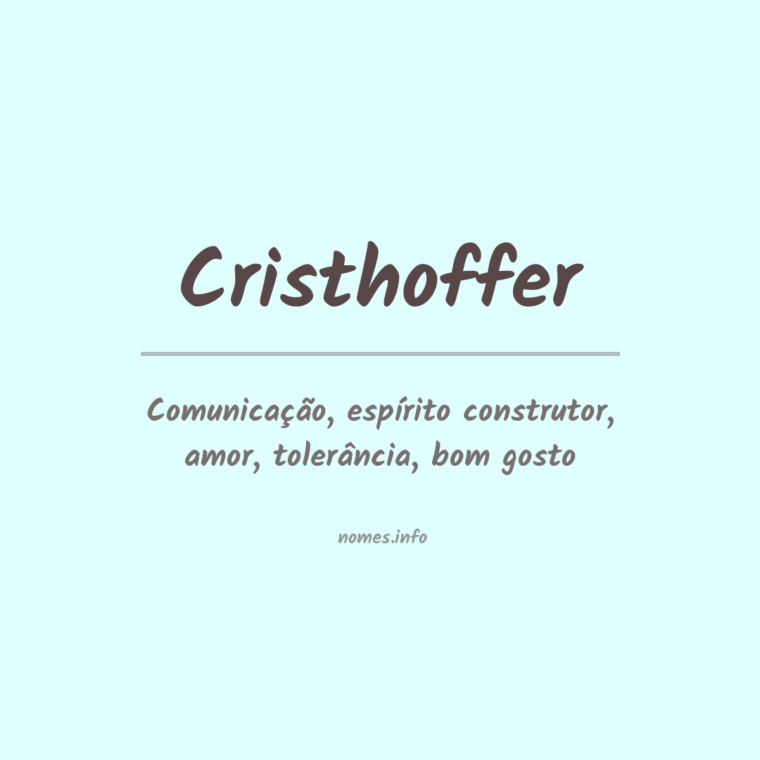Significado do nome Cristhoffer