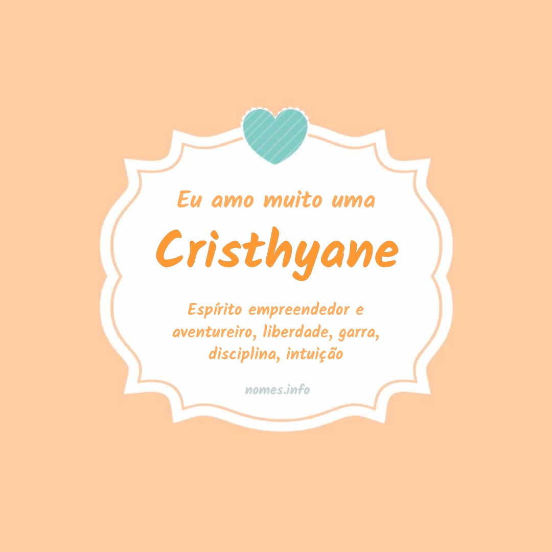 Eu amo muito Cristhyane