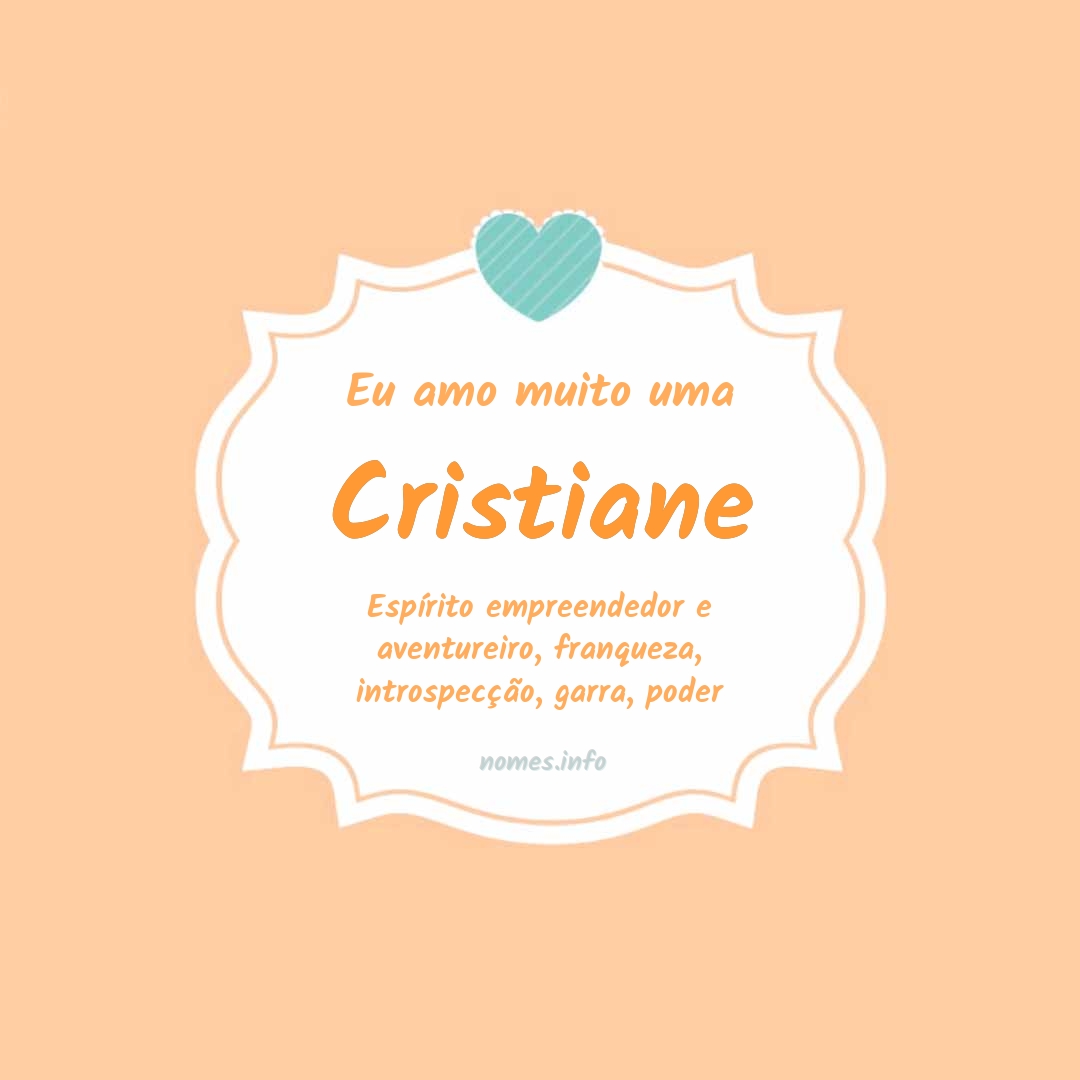 Eu amo muito Cristiane