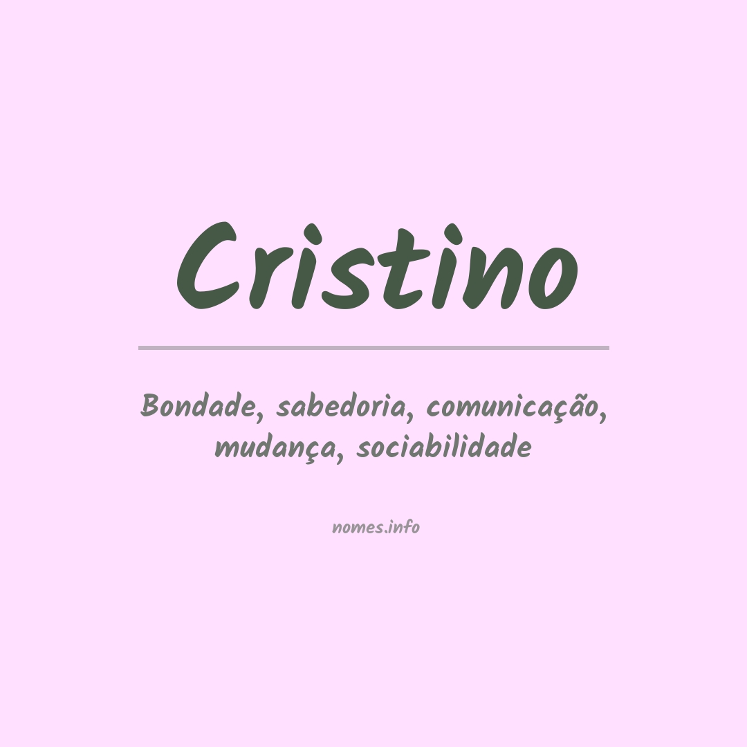 Significado do nome Cristino