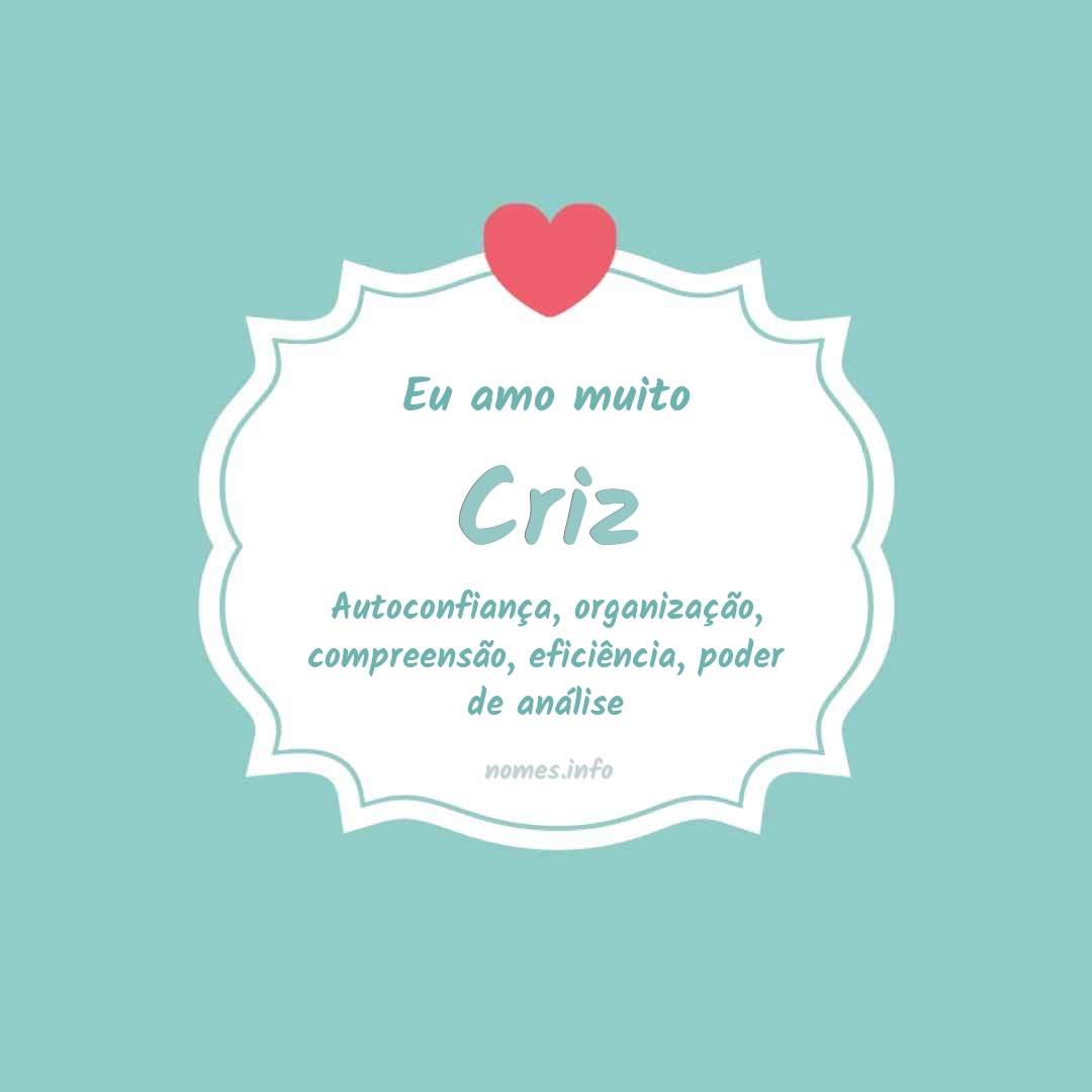 Eu amo muito Criz